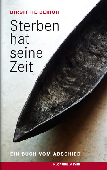 Sterben hat seine Zeit