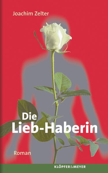Die Lieb-Haberin.