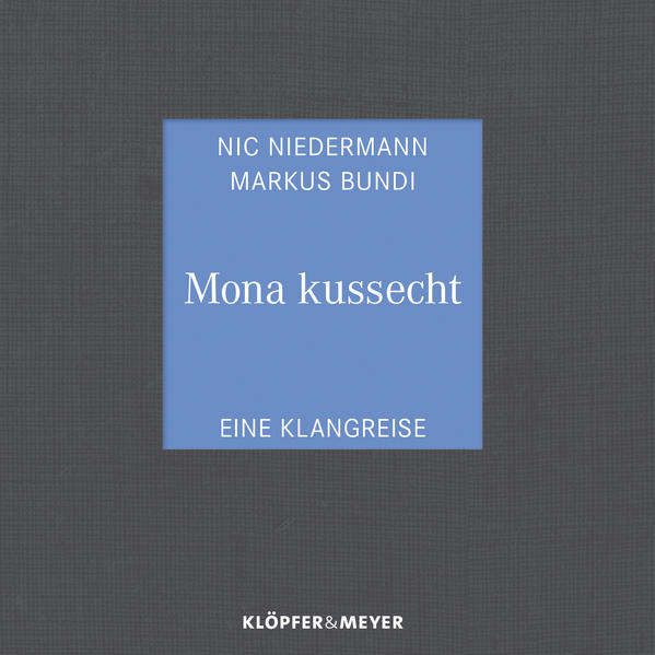 Mona kussecht
