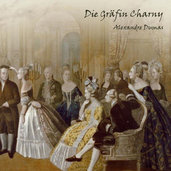 Die Gräfin Charny