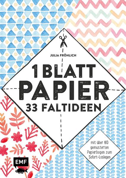 1 Blatt Papier – 33 Faltideen