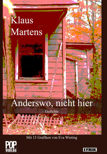 Anderswo, nicht hier