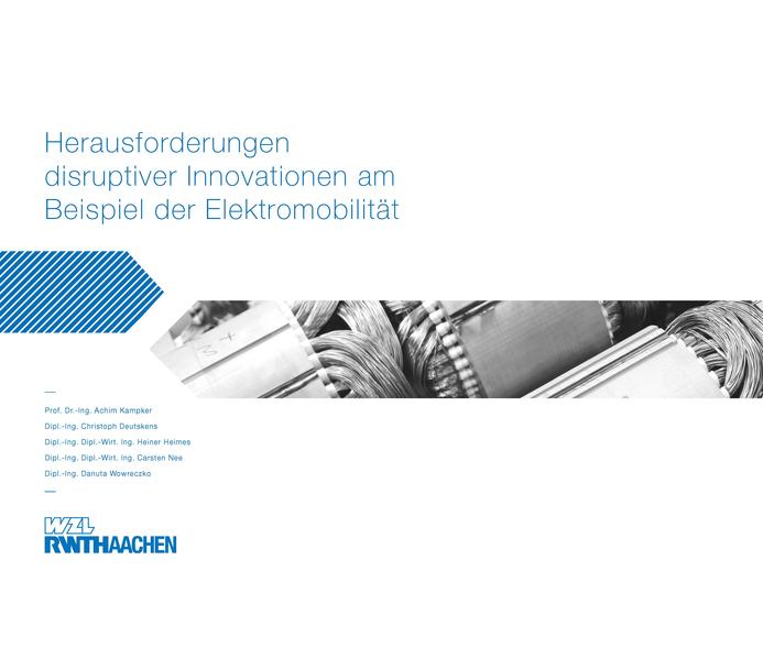 Herausforderungen disruptiver Innovationen am Beispiel der Elektromobilität.