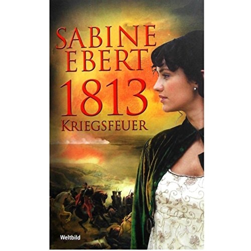 1813 - Kriegsfeuer