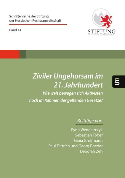 Ziviler Ungehorsam im 21. Jahrhundert