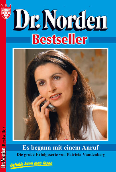 Dr. Norden Bestseller 57 - Arztroman