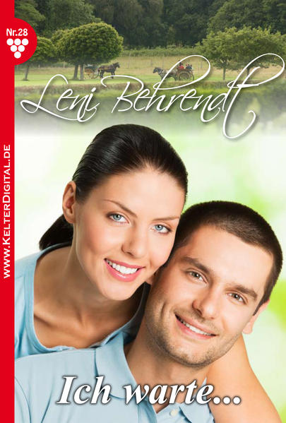 Leni Behrendt 28 - Liebesroman