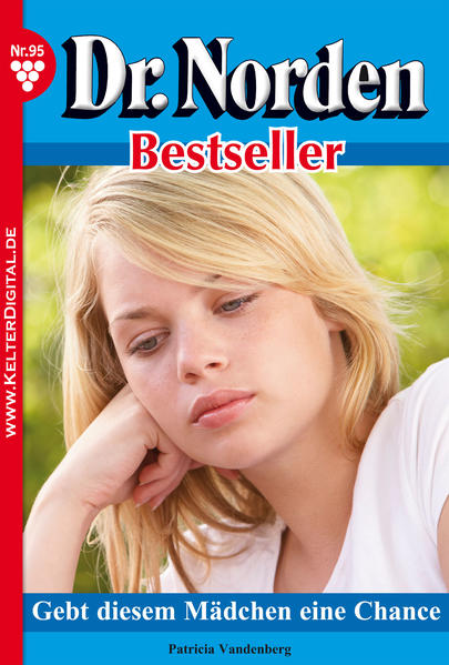Dr. Norden Bestseller 95 - Arztroman