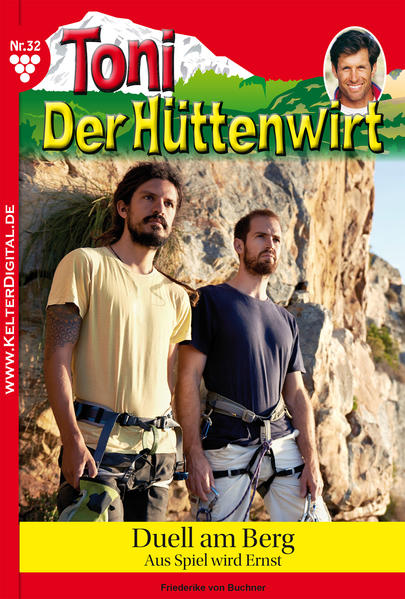 Toni der Hüttenwirt 32 - Heimatroman