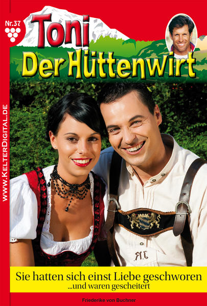 Toni der Hüttenwirt 37 - Heimatroman