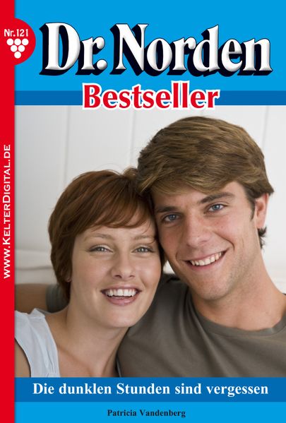 Dr. Norden Bestseller 121 - Arztroman