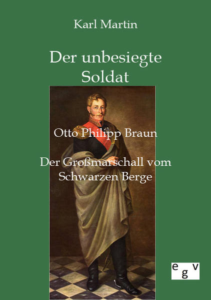Der unbesiegte Soldat: Otto Philipp Braun