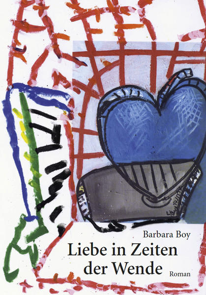 Liebe in Zeiten der Wende