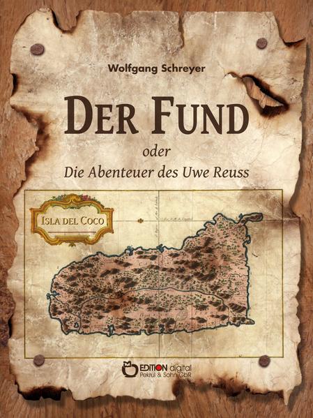 Der Fund oder Die Abenteuer des Uwe Reuss
