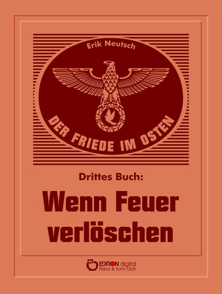 Der Friede im Osten. Drittes Buch