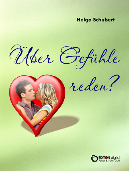 Über Gefühle reden?