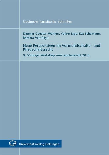 Neue Perspektiven im Vormundschafts- und Pflegschaftsrecht