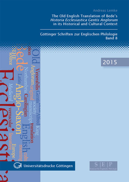 The Old English Translation of Bede´s Historia Ecclesiastica Gentis Anglorum in its Historical and Cultural Context