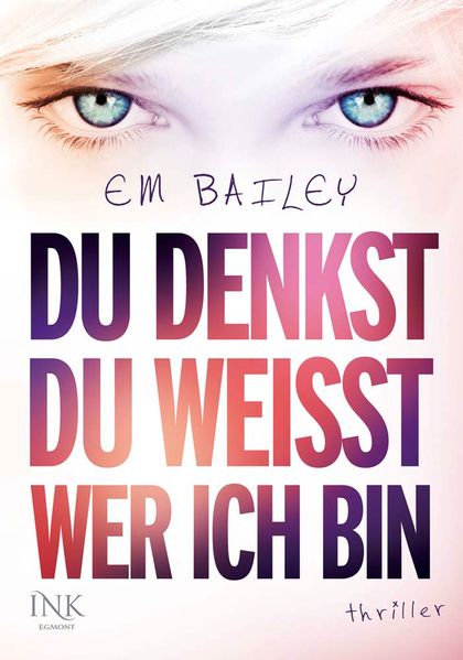 Du denkst, du weißt, wer ich bin