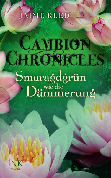 Cambion Chronicles - Smaragdgrün wie die Dämmerung