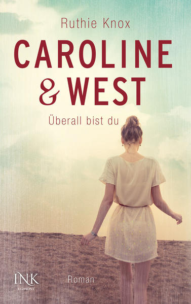 Caroline & West - Überall bist du