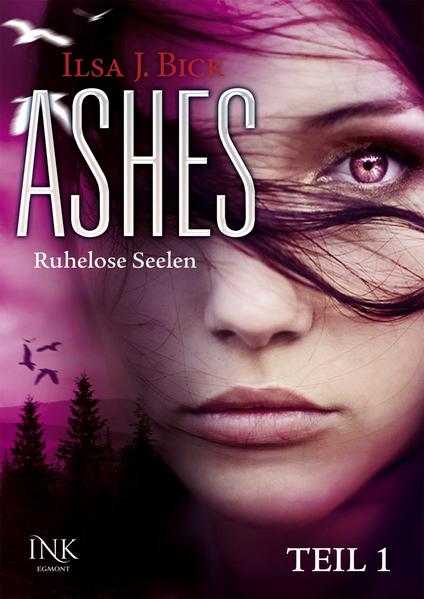 Ashes - Ruhelose Seelen - Teil 1