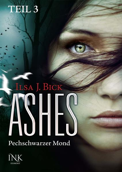 Ashes - Pechschwarzer Mond - Teil 3