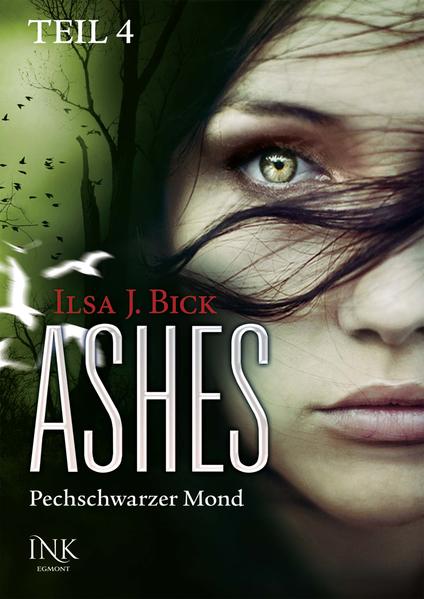 Ashes - Pechschwarzer Mond - Teil 4