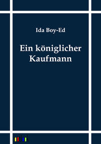 Ein königlicher Kaufmann