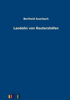 Landolin von Reutershöfen