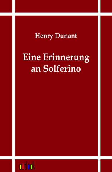 Eine Erinnerung an Solferino