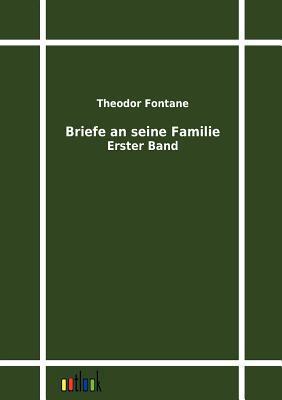 Briefe an seine Familie