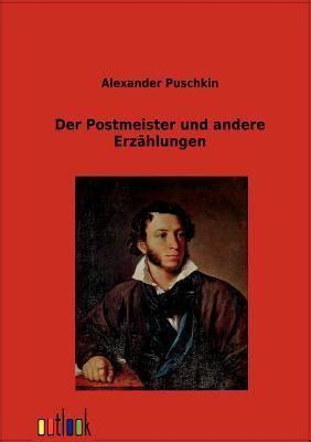 Der Postmeister und andere Erzählungen