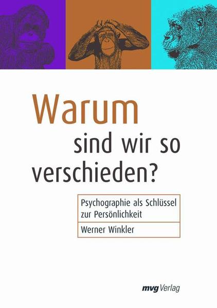 Warum sind wir so verschieden?