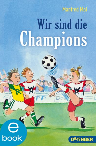 Wir sind die Champions