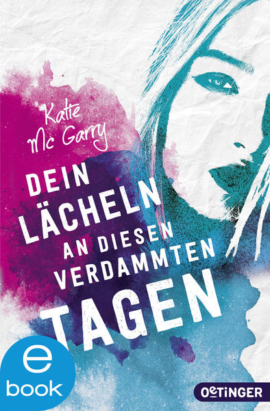 Dein Lächeln an diesen verdammten Tagen