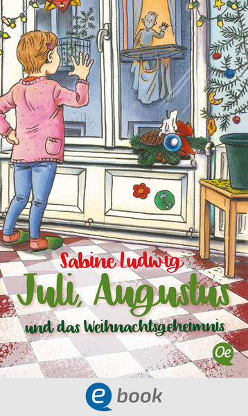 Juli, Augustus und das Weihnachtsgeheimnis