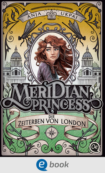 Meridian Princess 2. Die Zeiterben von London