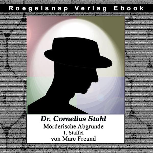 Dr. Cornelius Stahl-Mörderische Abgründe -1 Staffel-