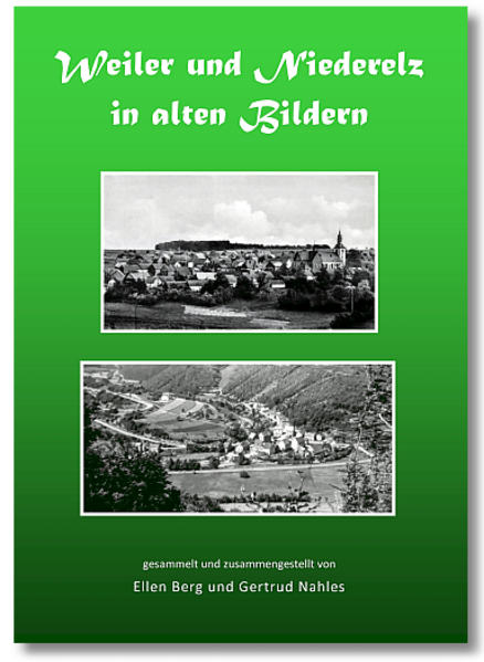 Weiler und Niederelz in alten Bildern