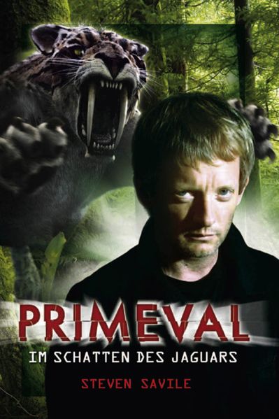 Primeval 1: Im Schatten des Jaguars