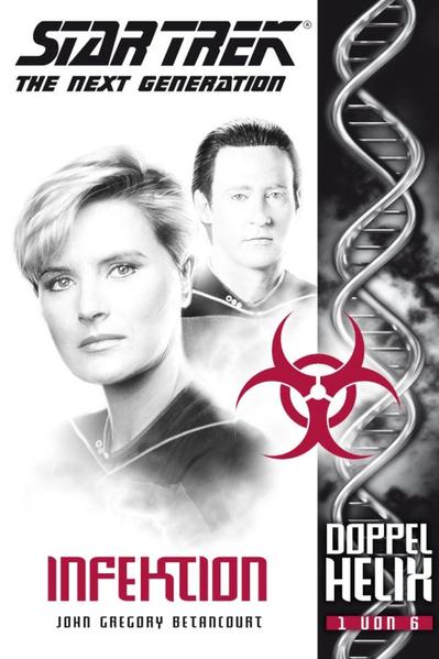 Star Trek - The Next Generation: Doppelhelix 1 - Infektion