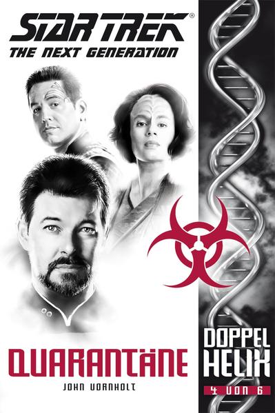 Star Trek - The Next Generation: Doppelhelix 4 - Quarantäne