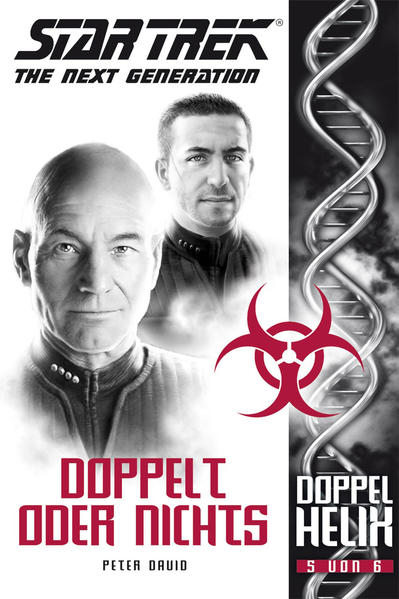Star Trek - The Next Generation: Doppelhelix 5 - Doppelt oder nichts