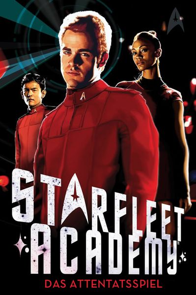 Star Trek - Starfleet Academy 4: Das Attentatsspiel
