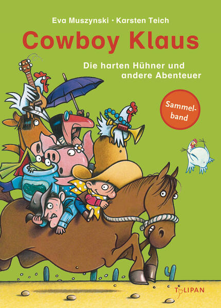 Cowboy Klaus – Die harten Hühner und andere Abenteuer