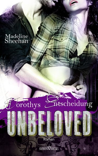 Unbeloved - Dorothys Entscheidung