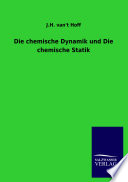 Die chemische Dynamik und Die chemische Statik