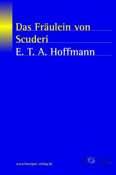 Das Fräulein von Scuderi