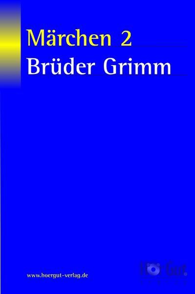 Märchen 2 der Brüder Grimm